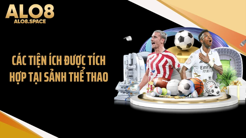 Các tiện ích được tích hợp tại sảnh thể thao